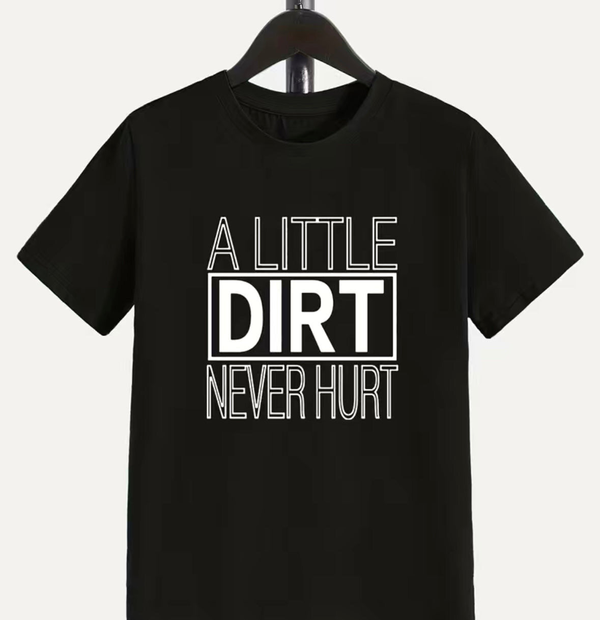 A Little Dirt Never Hurt Kids T-Shirt